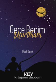 Gece Benim Uçurtmam kitap kapağı