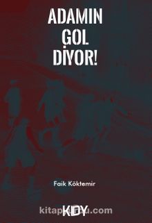 Adamın Gol Diyor! kitap kapağı