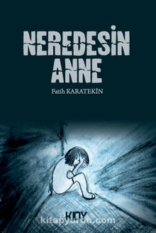 Nerdesin Anne kitap kapağı