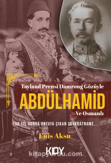 Tayland Prensi Damrong Gözüyle Abdülhamit ve Osmanlı kitap kapağı