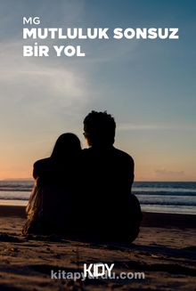 Mutluluk Sonsuz Bir Yol kitap kapağı