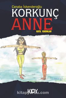 Korkunç Anne kitap kapağı