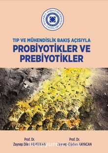 Tıp ve Mühendislik Bakış Açısıyla Probiyotikler ve Prebiyotikler kitap kapağı