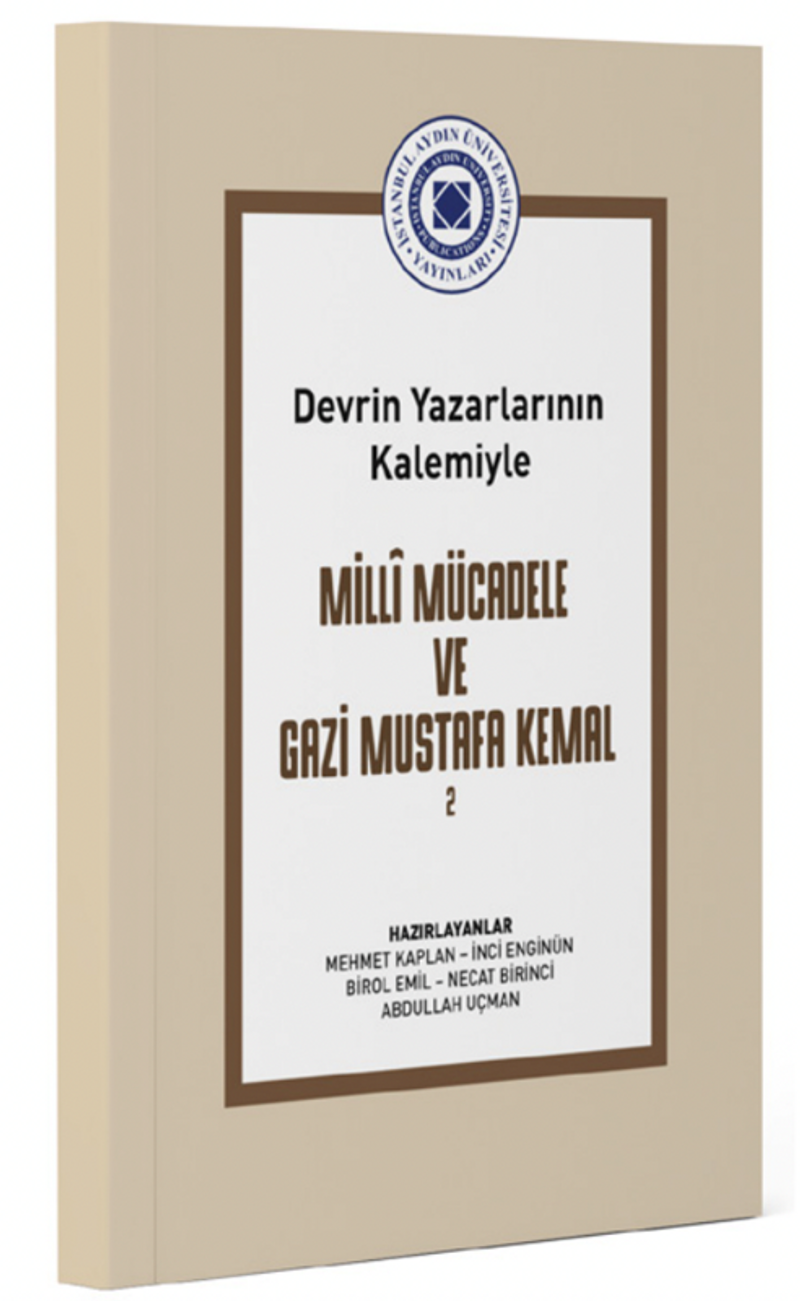 Devrin Yazarlarının Kalemiyle Milli Mücadele ve Gazi Mustafa Kemal Cilt 2 kitap kapağı