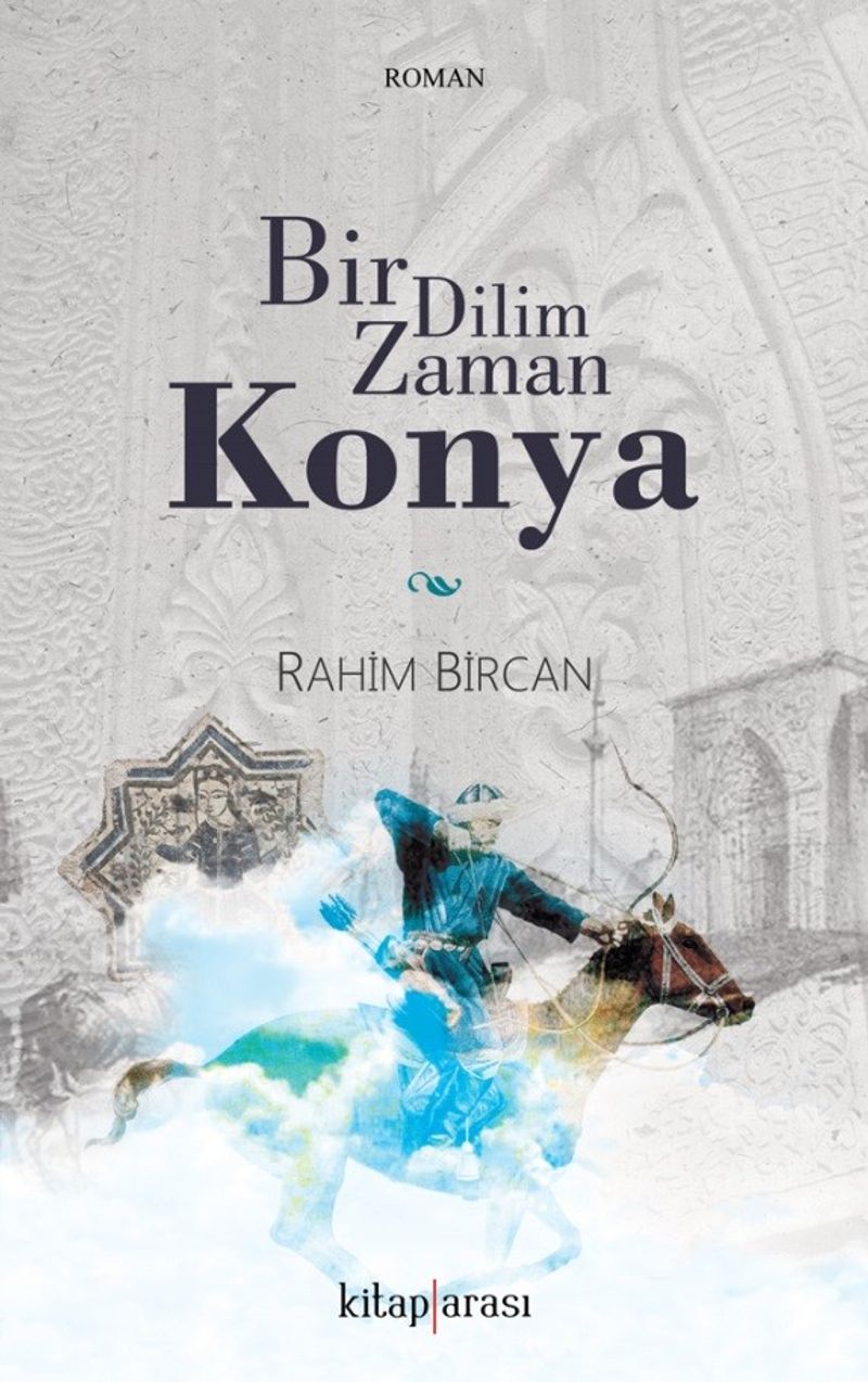 Bir Dilim Zaman Konya kitap kapağı