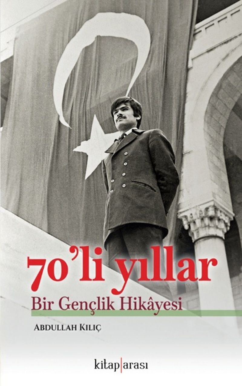 70'li Yıllar Bir Gençlik Hikayesi kitap kapağı