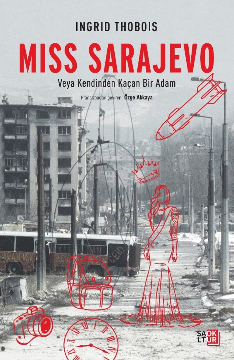 Miss Sarajevo Veya Kendinden Kaçan Bir Adam kitap kapağı