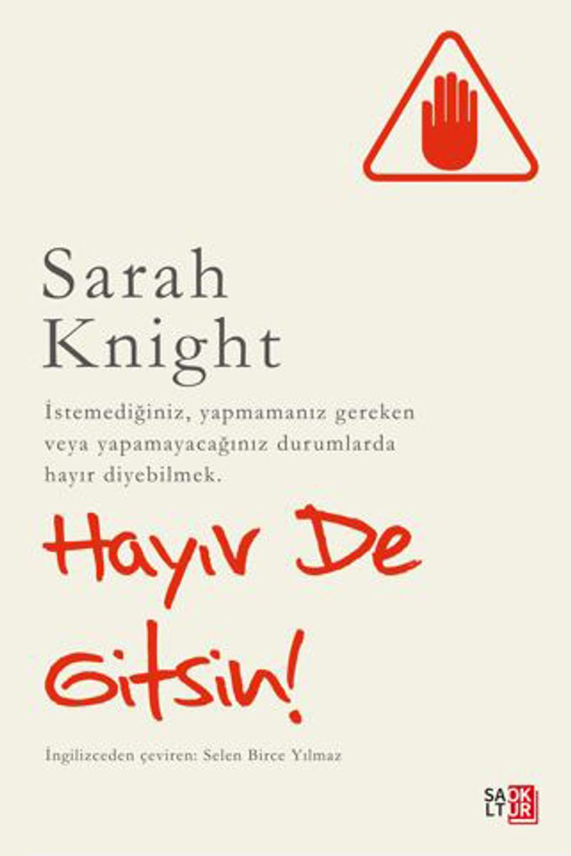 Hayır De Gitsin ! / İstemediğiniz, Yapmamanız Gereken Veya Yapamayacağınız Durumlarda Hayır Diyebilmek kitap kapağı