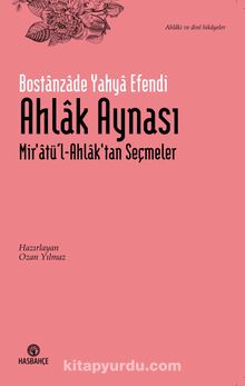 Ahlak Aynası & Mir'atü’l-Ahlak'tan Seçmeler kitap kapağı