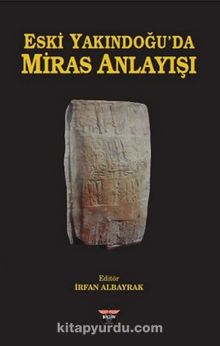 Eski Yakındoğu'da Miras Anlayışı kitap kapağı