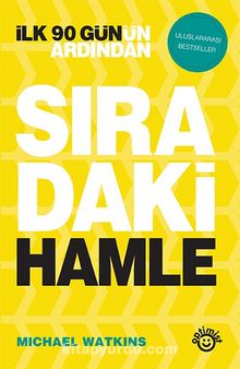 İlk 90 Gün’ün Ardından Sıradaki Hamle kitap kapağı