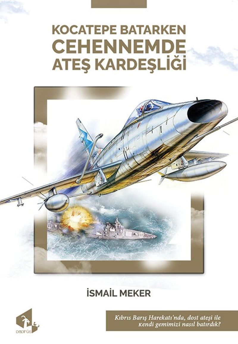 Cehennemde Ateş Kardeşliği - Kocatepe Batarken kitap kapağı