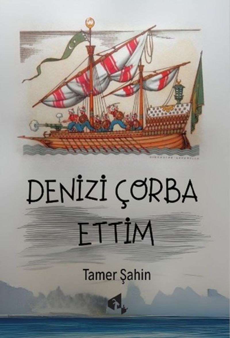 Denizi Çorba Ettim kitap kapağı