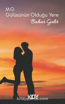 Gülüşünün Olduğu Yere Bahar Gelir kitap kapağı