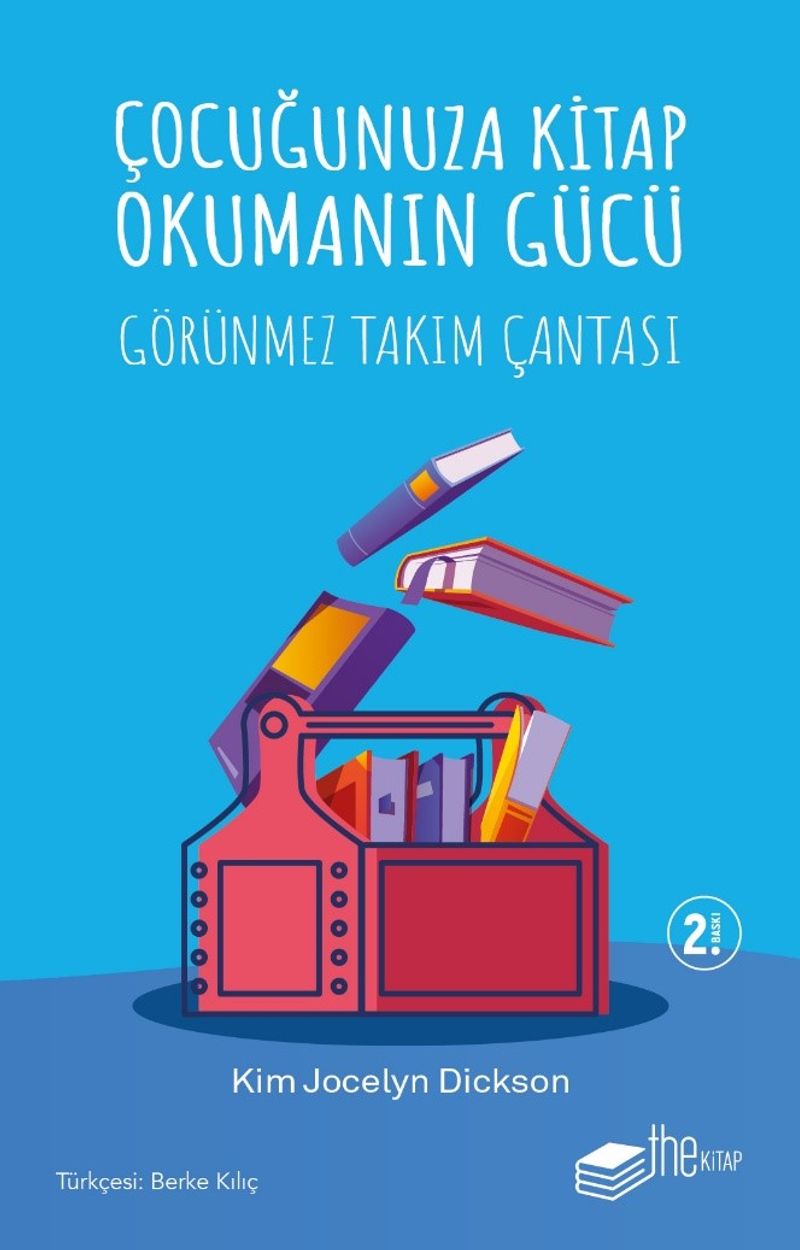 Çocuğunuza Kitap Okumanın Gücü Görünmez Takım Çantası kitap kapağı