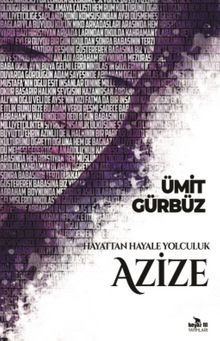 Hayattan Hayale Yolculuk Azize kitap kapağı