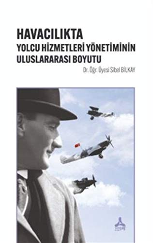 Havacılıkta Yolcu Hizmetleri Yönetiminin Uluslararası Boyutu kitap kapağı