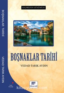 Geçmişten Günümüze Boşnaklar Tarihi kitap kapağı