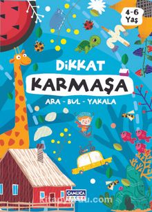 Dikkat Karmaşa & Ara Bul Yakala kitap kapağı