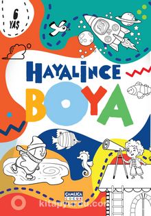 Hayalince Boya 1 (6 yaş ve üzeri) kitap kapağı