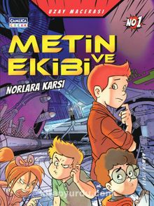 Metin ve Ekibi Norlara Karşı / Uzay Macerası No :1 kitap kapağı