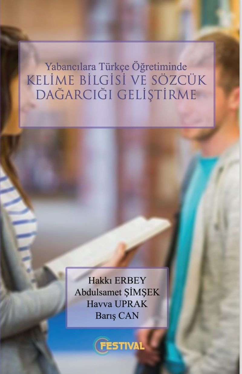 Yabancılara Türkçe Öğretiminde Kelime Bilgisi Ve Sözcük Dağarcığı Geliştirme kitap kapağı