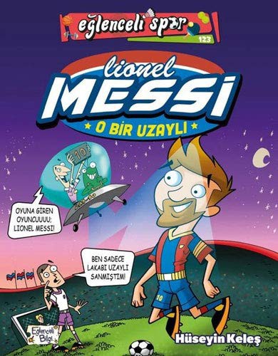 O Bir Uzaylı: Lionel Messi kitap kapağı
