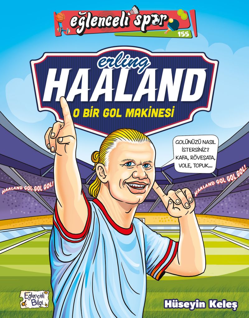 Erling Haaland - O Bir Gol Makinesi kitap kapağı
