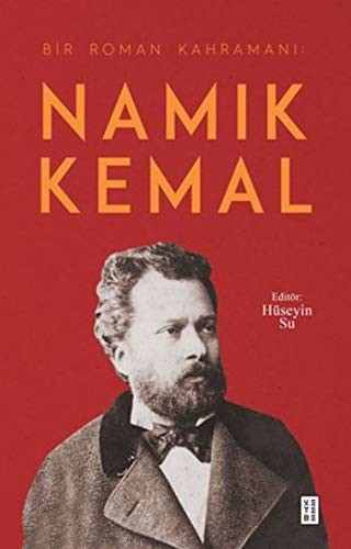 Bir Roman Kahramanı: Namık Kemal kitap kapağı