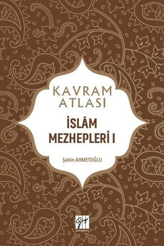 İslam Mezhepleri 1 - Kavram Atlası kitap kapağı