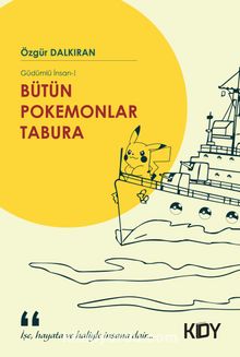 Bütün Pokemonlar Tabura / Güdümlü İnsan 1 kitap kapağı