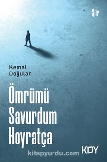 Ömrümü Savurdum Hoyratça kitap kapağı