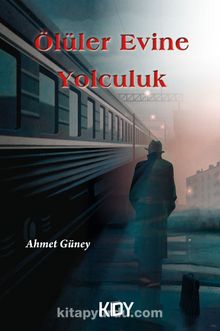 Ölüler Evine Yolculuk kitap kapağı