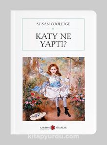 Katy Ne Yaptı (Cep Boy)(Tam Metin) kitap kapağı