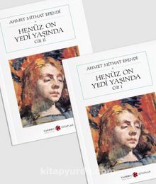 Henüz On Yedi Yaşında (2 Cilt) (Cep Boy) (Tam Metin) kitap kapağı