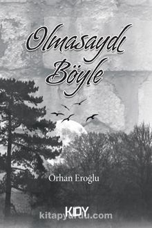 Olmasaydı Böyle kitap kapağı