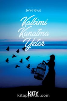 Kalbimi Kanatma Yeter kitap kapağı