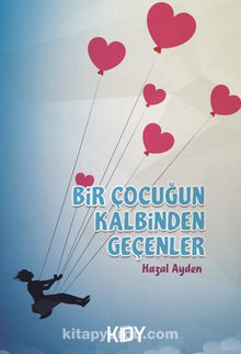 Bir Çocuğun Kalbinden Geçenler kitap kapağı