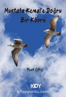 Mustafa Kemal'e Doğru Bir Köprü kitap kapağı