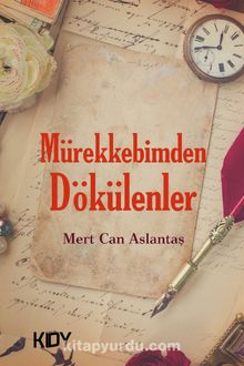 Mürekkebimden Dökülenler kitap kapağı