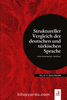 Struktureller Vergleich Der Deutschen Und Türkischen Sprache kitap kapağı