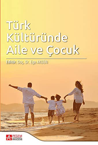 Türk Kültüründe Aile ve Çocuk kitap kapağı