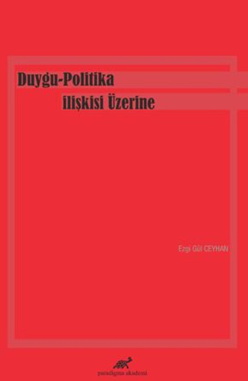 Duygu-Politika İlişkisi Üzerine kitap kapağı