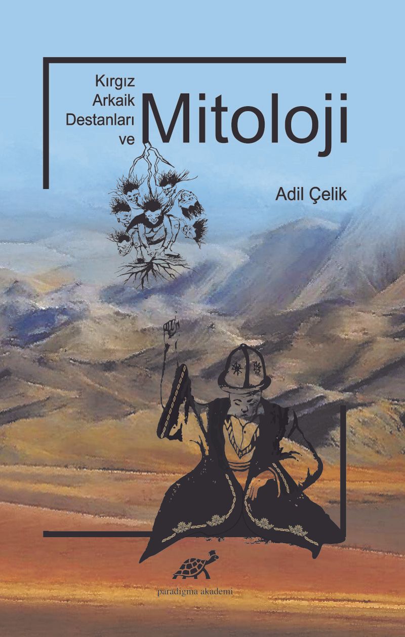 Kırgız Arkaik Destanları ve Mitoloji kitap kapağı
