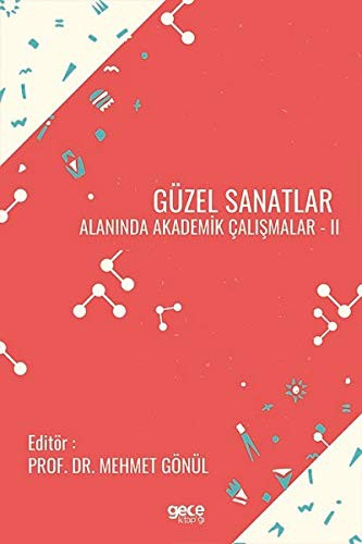 Güzel Sanatlar Alanında Akademik Çalışmalar - 2 kitap kapağı