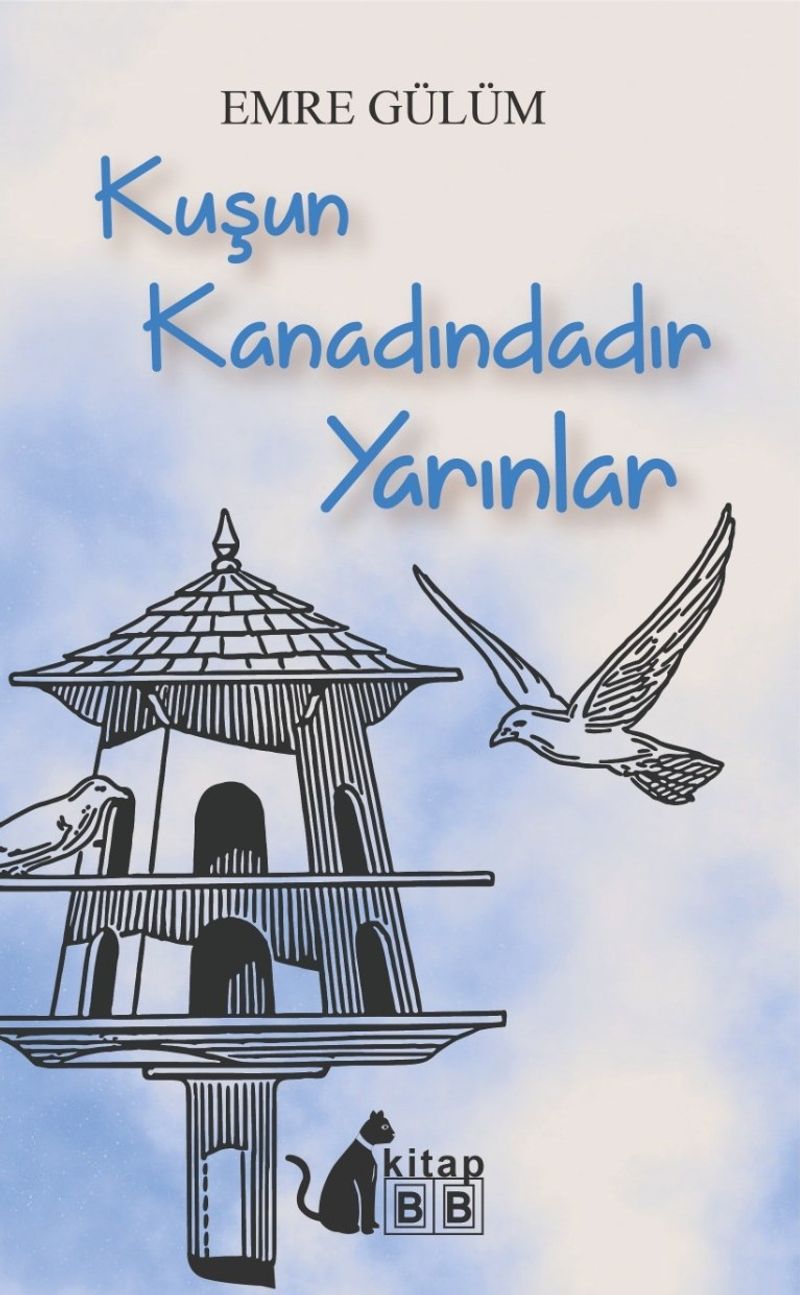 Kuşun Kanadındadır Yarınlar kitap kapağı
