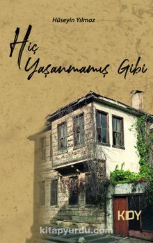 Hiç Yaşanmamış Gibi kitap kapağı