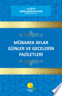 Mübarek Aylar, Günler ve Gecelerin Faziletleri kitap kapağı