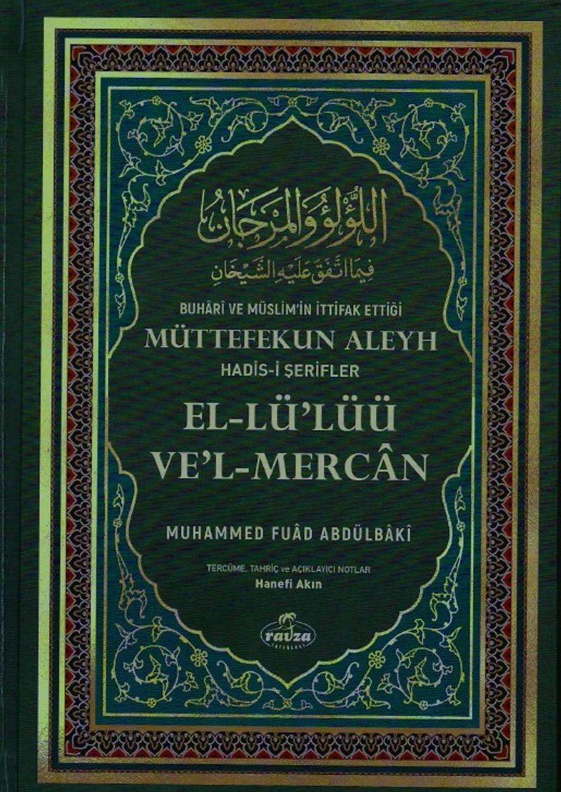 Buhari ve Müslim'in İttifak Ettiği Müttefekun Aleyh Hadis-i Şerifler (İthal Kağıt) kitap kapağı