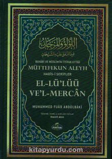 Buhari ve Müslim'in İttifak Ettiği Müttefekun Aleyh Hadis-i Şerifler kitap kapağı